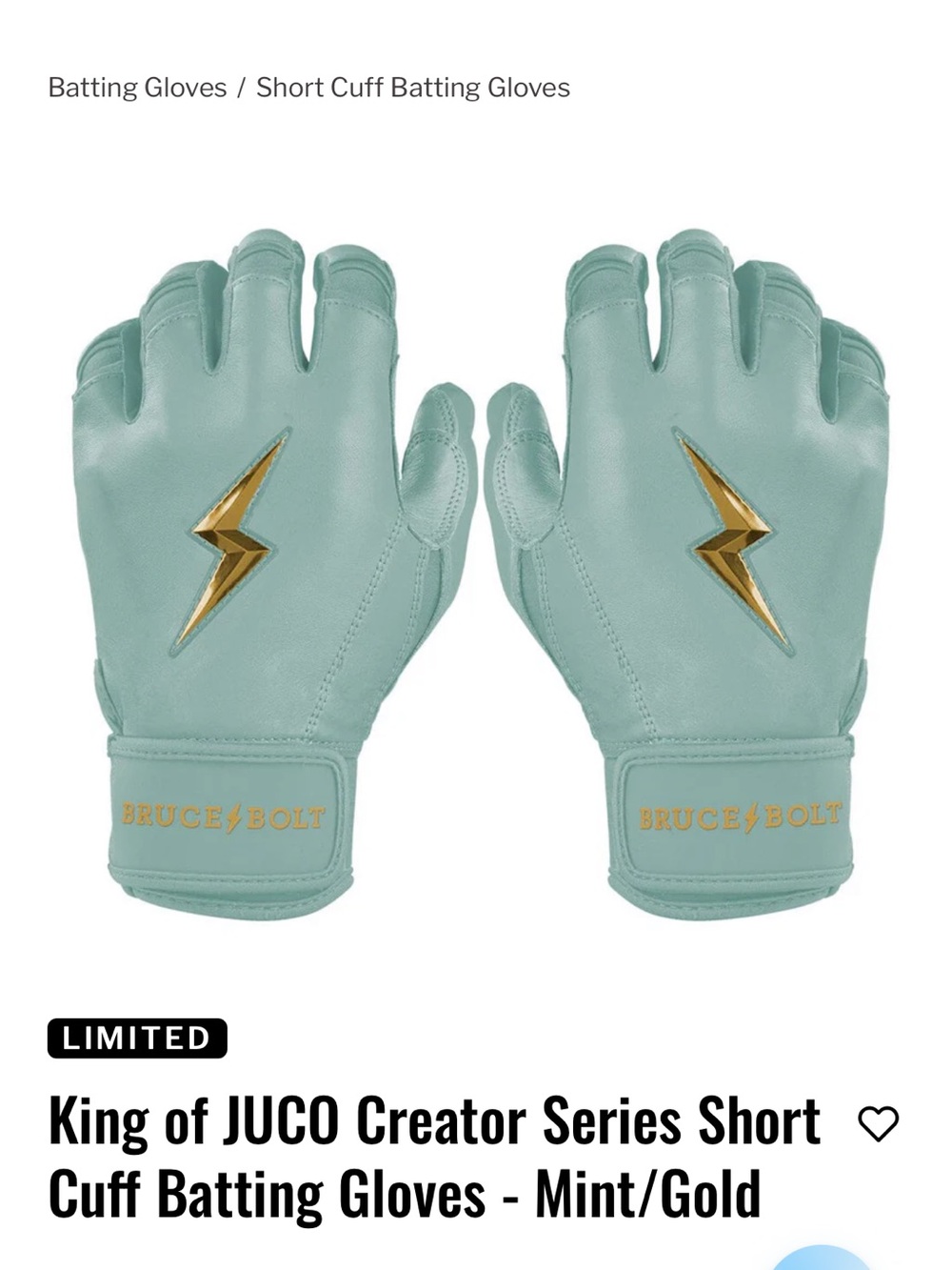 Bruce Bolt King of JUCO Creator Series Short Cuff Batting Gloves - Mint/Gold